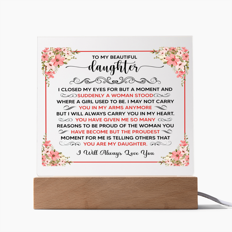 To My Beautiful Daughter – Acrylic Square